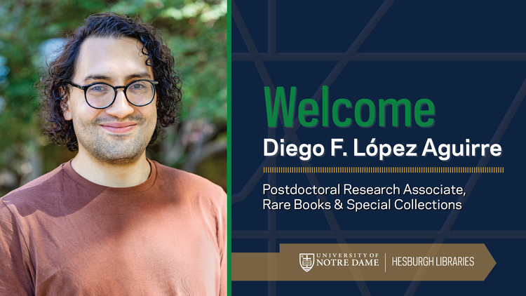 Hesburgh Libraries Welcomes Postdoctoral Research Associate
